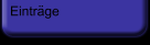 Eintr&auml;ge